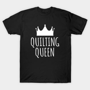 Quilting Queen T-Shirt